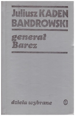 Generał Barcz : powieść