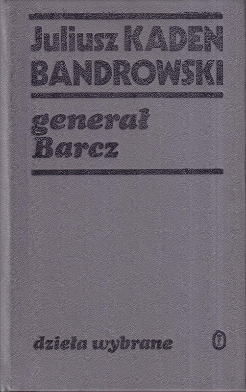 Generał Barcz : powieść