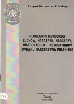 Regulamin mundurów zuchów, harcerek, harcerzy, instruktorek i instruktorów Związku Harcerstwa Polskiego