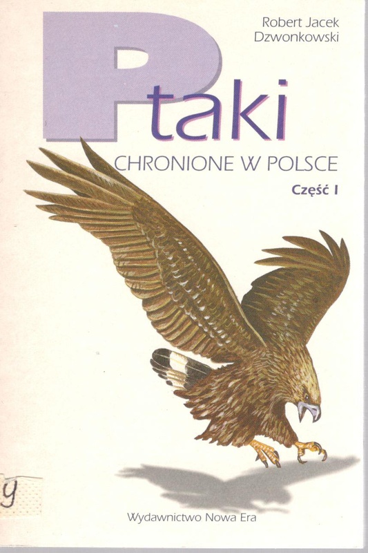 Ptaki chronione i pożyteczne.. Cz. 1