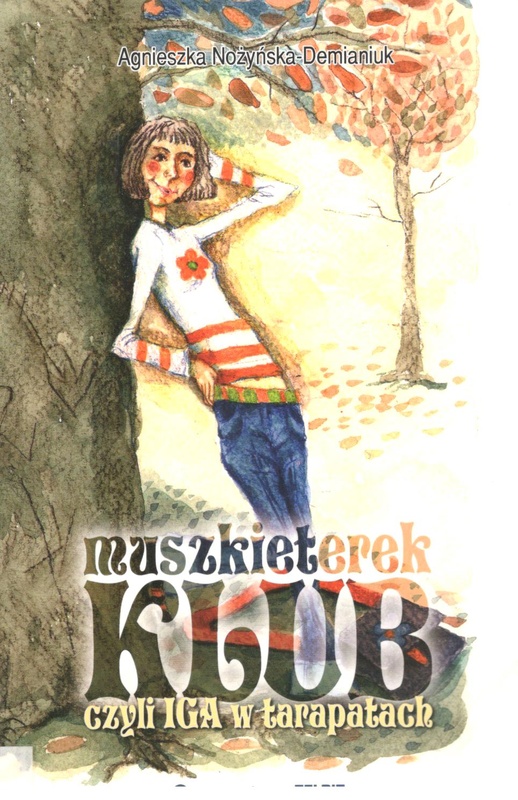 Klub Muszkieterek czyli Iga w tarapatach