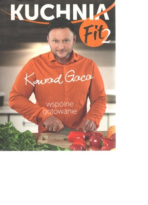 Kuchnia fit 2 : wspólne gotowanie