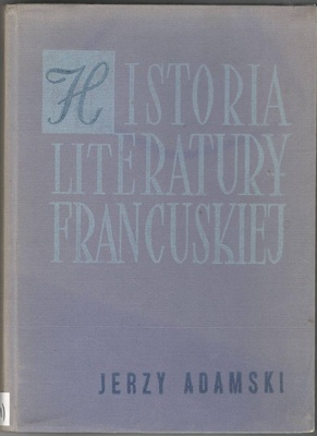 Historia literatury francuskiej : zarys