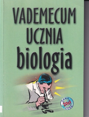 Vademecum ucznia : biologia