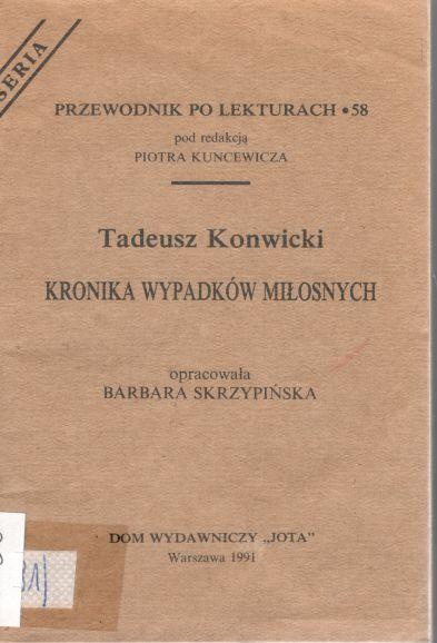 Tadeusz Konwicki "Kronika wypadków miłosnych"