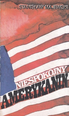 Niespokojny Amerykanin