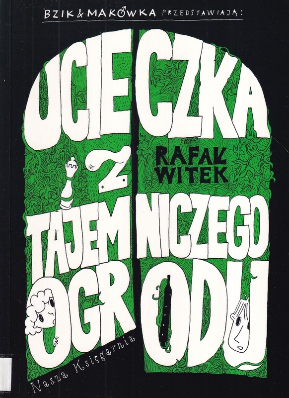 Ucieczka z tajemniczego ogrodu