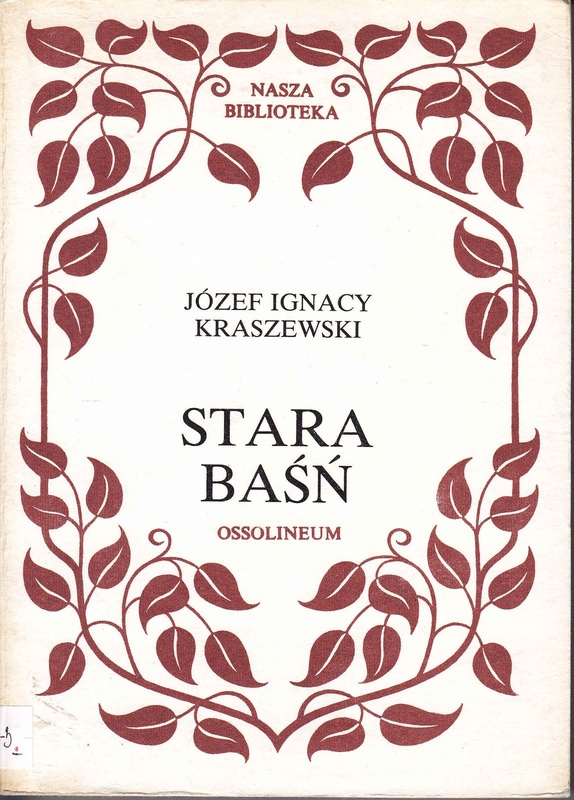 Stara baśń : powieść z IX wieku