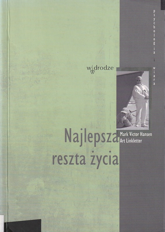 Najlepsza reszta życia