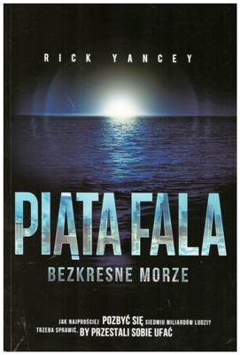 Piąta fala : bezkresne morze
