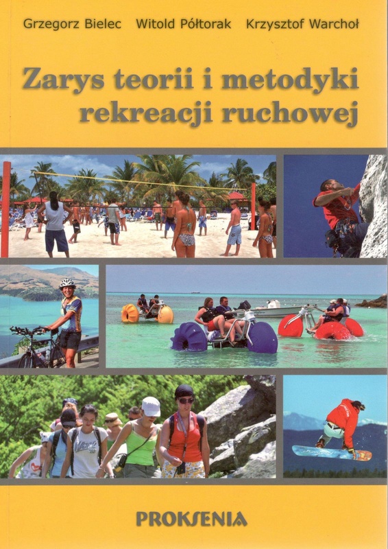 Zarys teorii i metodyki rekreacji ruchowej