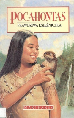 Pocahontas : prawdziwa księżniczka