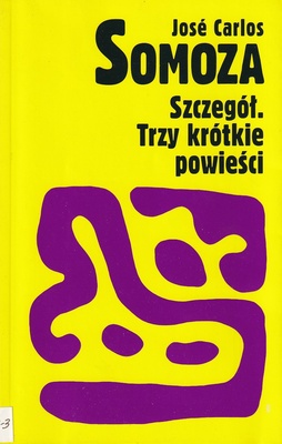 Szczegół : trzy krótkie powieści