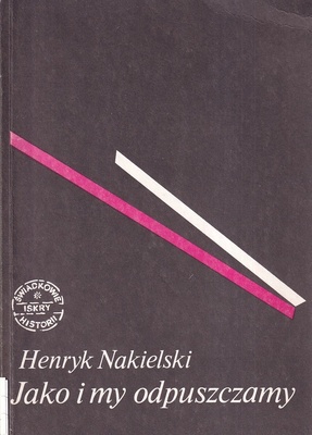 Jako i my odpuszczamy