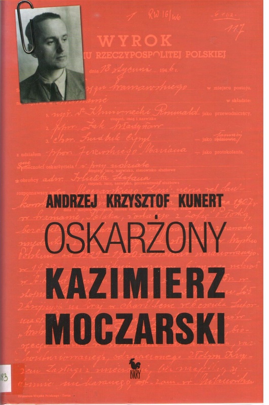 Oskarżony Kazimierz Moczarski