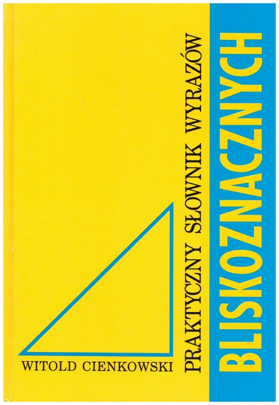 Praktyczny słownik wyrazów bliskoznacznych