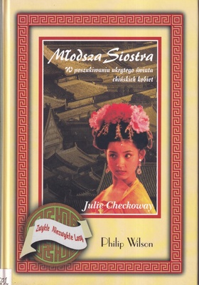 Młodsza siostra : w poszukiwaniu ukrytego świata chińskich kobiet : wspomnienia