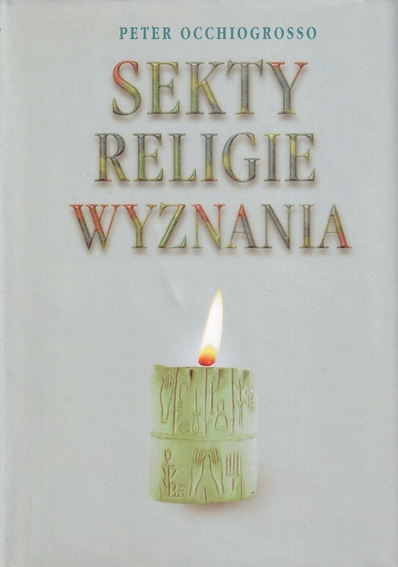 Sekty, religie, wyznania