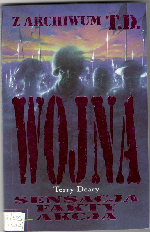 Wojna : sensacja, fakty, akcja