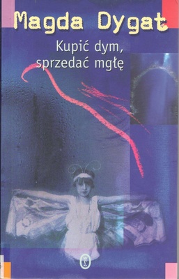 Kupić dym, sprzedać mgłę