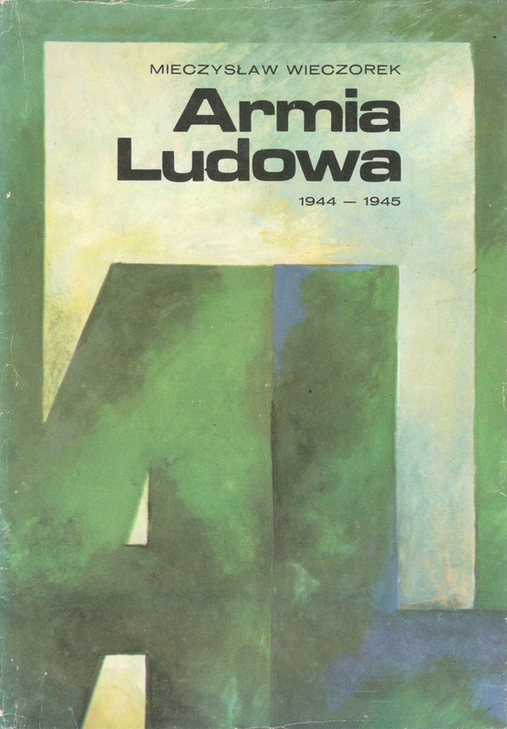 Armia Ludowa. [T. 2], Działalność bojowa 1944-1945