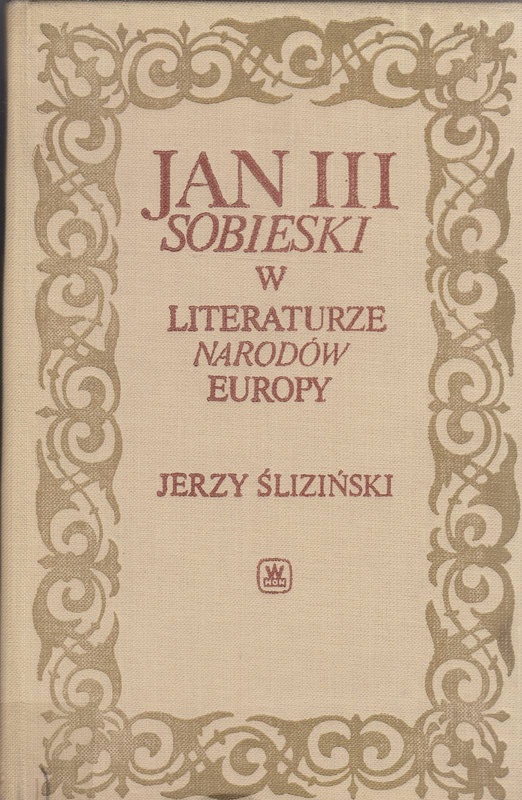 Jan III Sobieski w literaturze narodów Europy