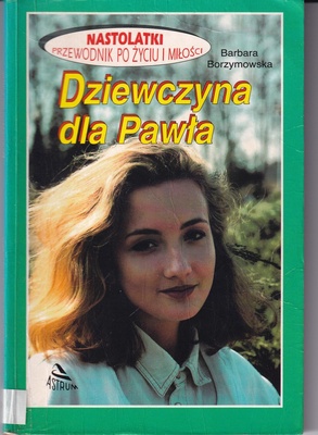 Dziewczyna dla Pawła
