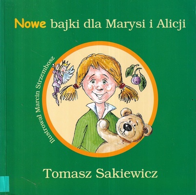 Nowe bajki dla Marysi i Alicji