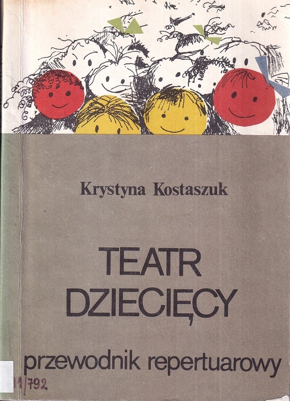 Teatr dziecięcy : przewodnik repertuarowy