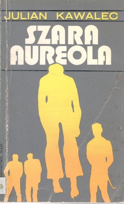 Szara aureola : powieść