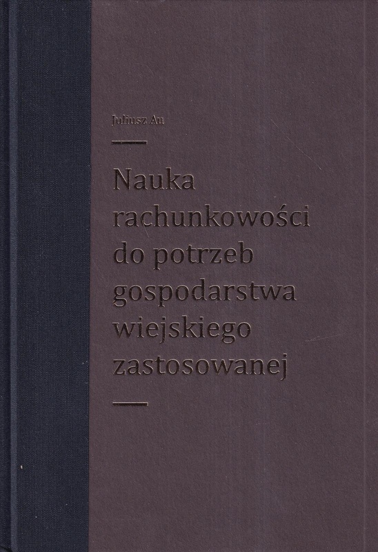 Nauka rachunkowości do potrzeb gospodarstwa wiejskiego zastosowanej