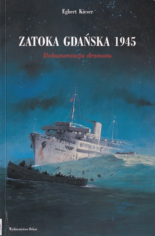 Zatoka Gdańska 1945 : dokumentacja dramatu