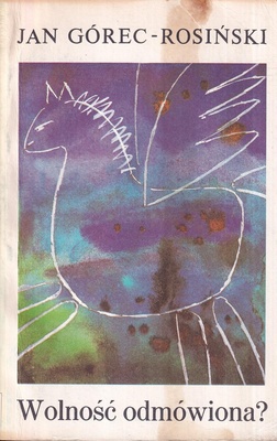 Wolność odmówiona?