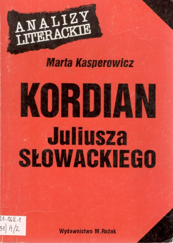 "Kordian" Juliusza Słowackiego