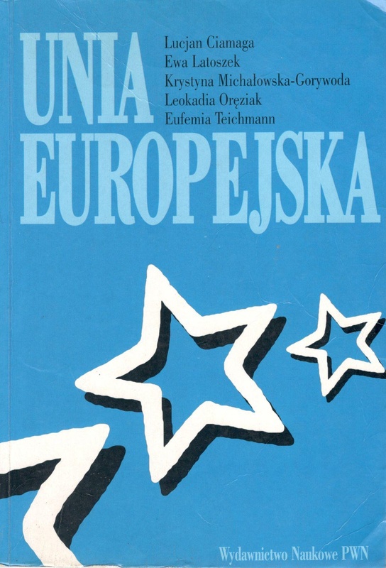 Unia Europejska : podręcznik akademicki
