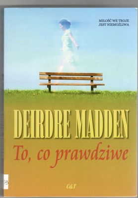 To, co prawdziwe