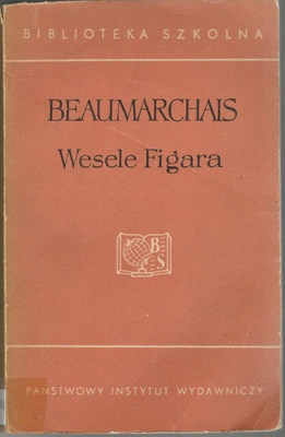 Wesele Figara : komedia w pięciu aktach