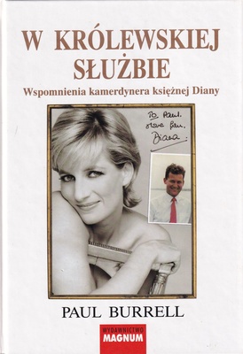 W królewskiej służbie : wspomnienia kamerdynera księżnej Diany