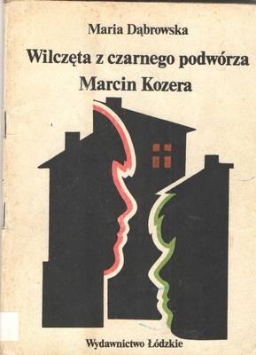 Wilczęta z czarnego podwórza ; Marcin Kozera
