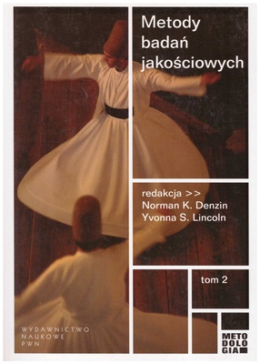 Metody badań jakościowych. T. 2