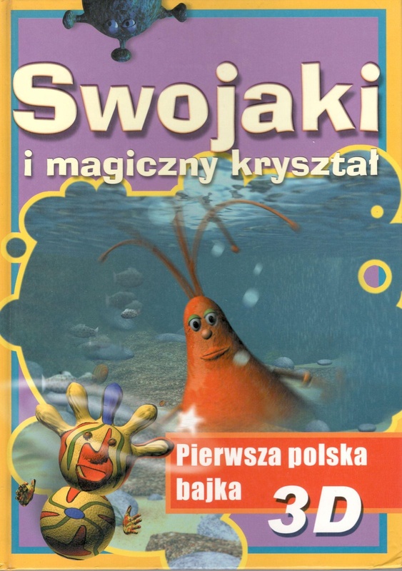 Swojaki i magiczny kryształ