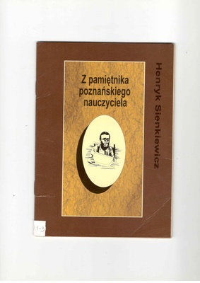 Z pamiętnika poznańskiego nauczyciela