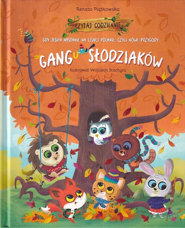 Gdy jesień nastanie na leśnej polanie, czyli Nowe przygody Gangu Słodziaków
