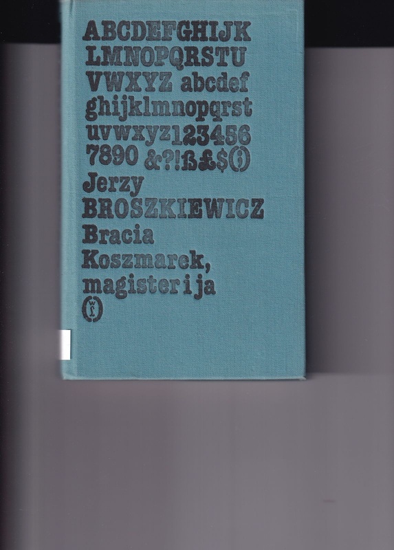 Bracia Koszmarek, magister i ja