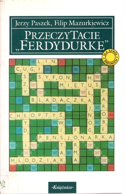 Przeczytacie "Ferdydurke" : szkolna encyklopedia języków Ferdydurki