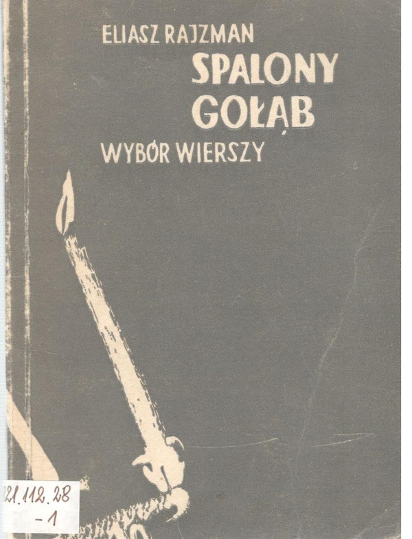 Spalony gołąb : wybór wierszy