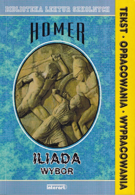Iliada : wybór
