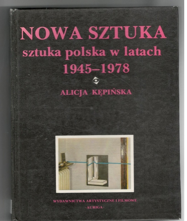 Nowa sztuka : sztuka polska w latach 1945-1978