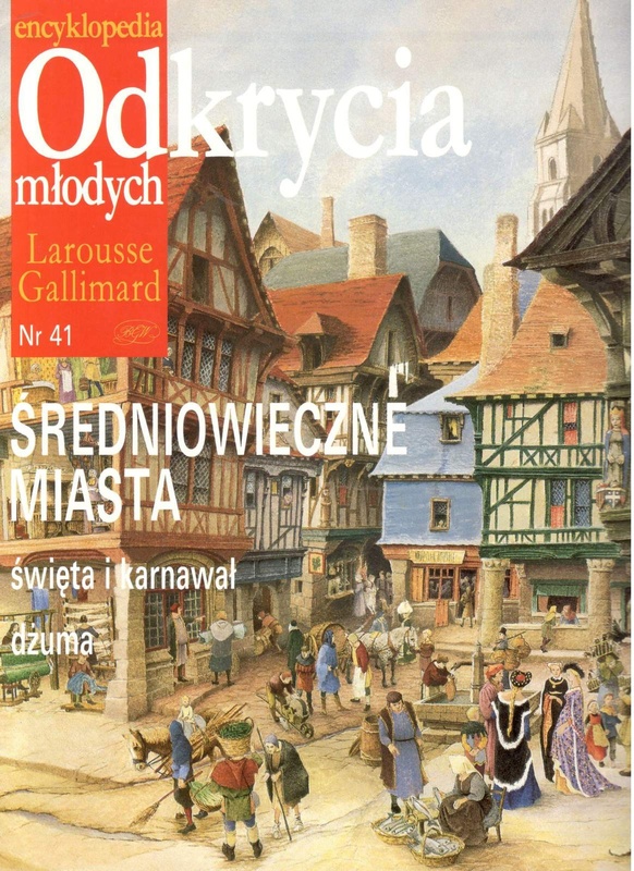 Średniowieczne miasta : święta i karnawał : dżuma