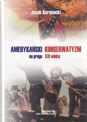 Amerykański konserwatyzm na progu XXI wieku